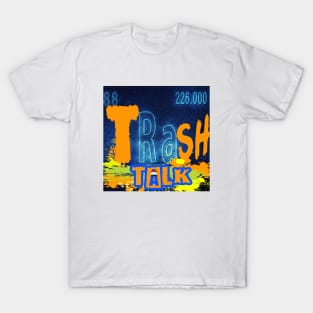 trash talk chemistry T-Shirt